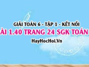 Bài 1.40 SGK Toán 6 tập 1 Kết nối tri thức